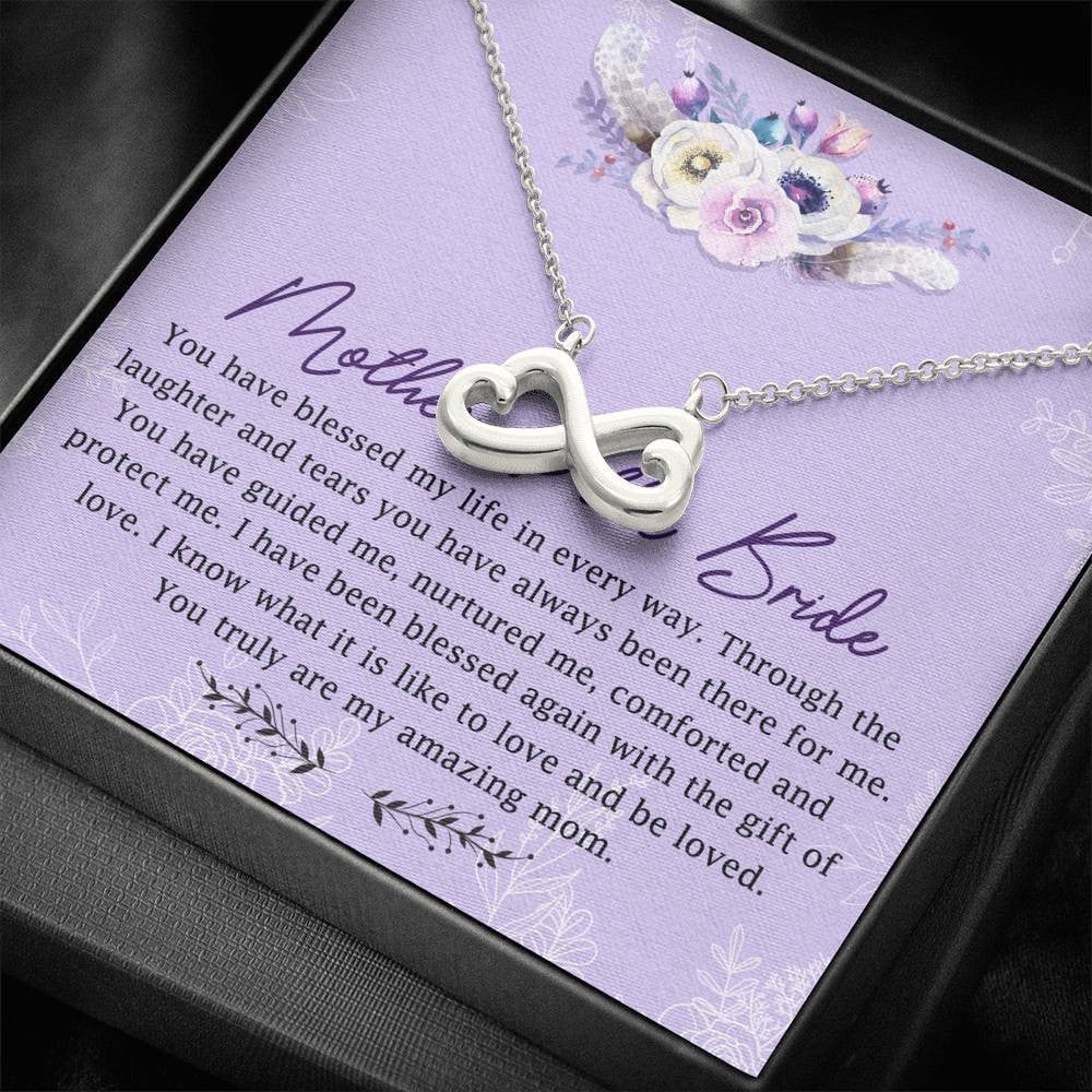Infinity Heart Necklace Gift For Mother Of The Bride You Have Blessed My Life In Every Way