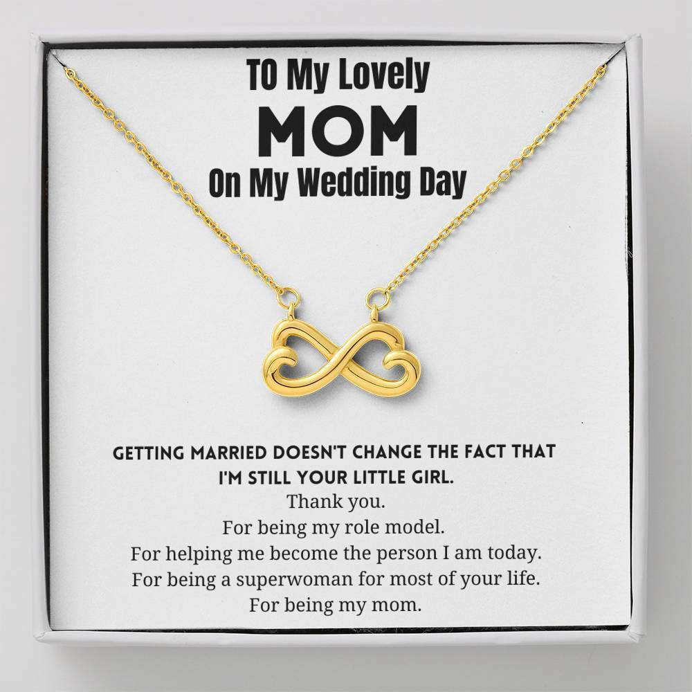 Infinity Heart Necklace Gift For Mother On My Wedding Day Love You
