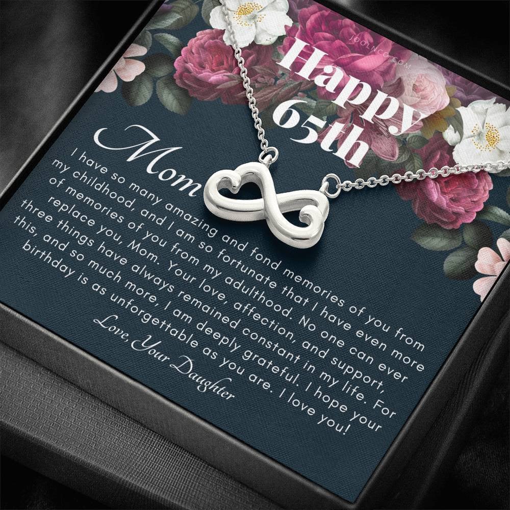 Infinity Heart Necklace Mother’s 65th Birthday Gift For Mom Your Love Affection And Support