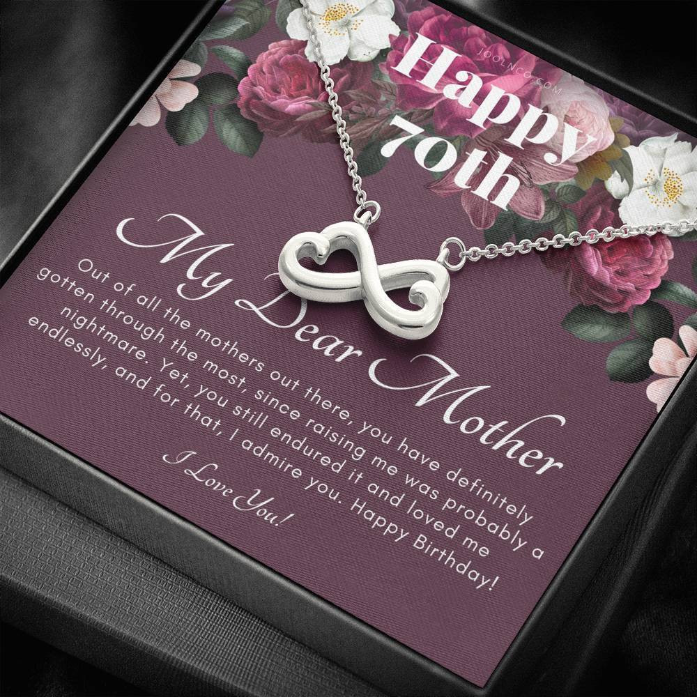 Infinity Heart Necklace Mother’s 70th Birthday Gift For Mom You Still Endured It