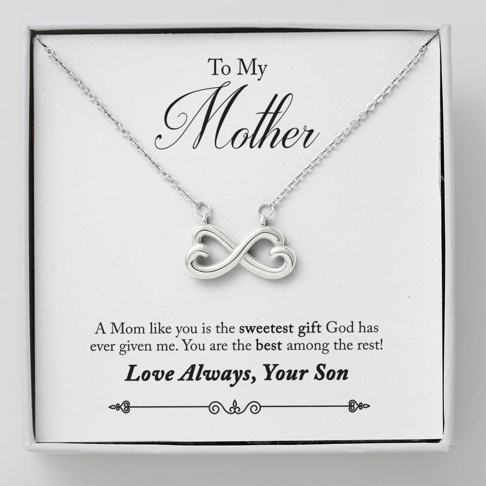 Infinity Heart Necklace Son Gift For Mother A Mom Like You Is The Sweetest Gift