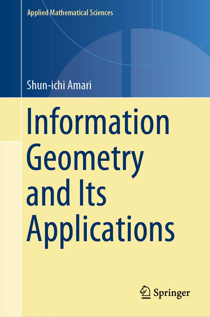 Information Geometry and Its Applications (Applied Mathematical Sciences Book 194) (PDF/EPUB Version)
