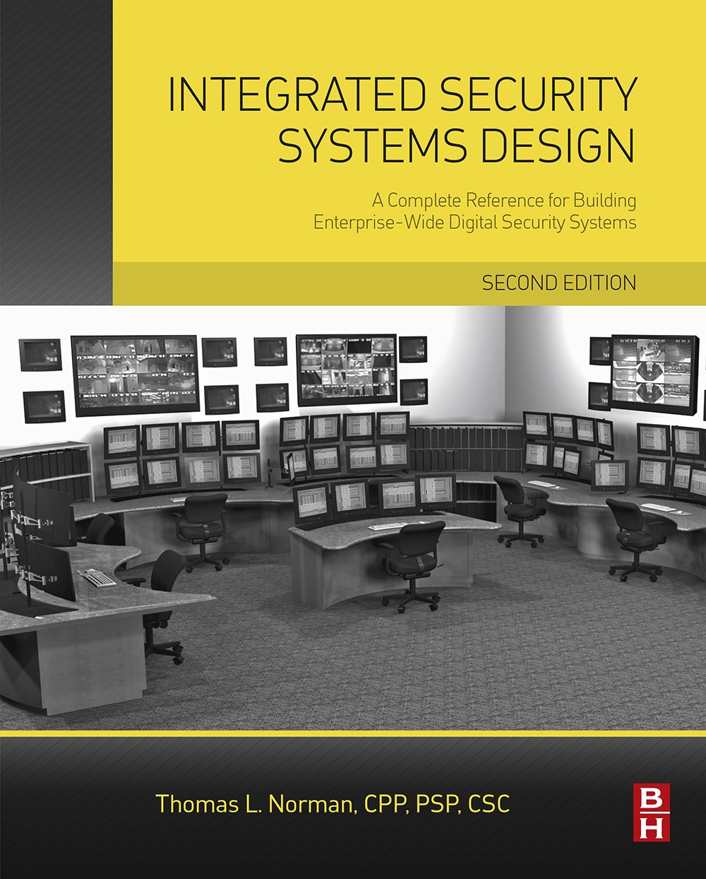 Integrated Security Systems Design: A Complete Reference for Building Enterprise-Wide Digital Security Systems (PDF/EPUB Version)