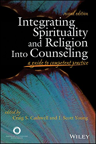 Integrating Spirituality and Religion Into Counseling: A Guide to Competent Practice (PDF/EPUB Version)