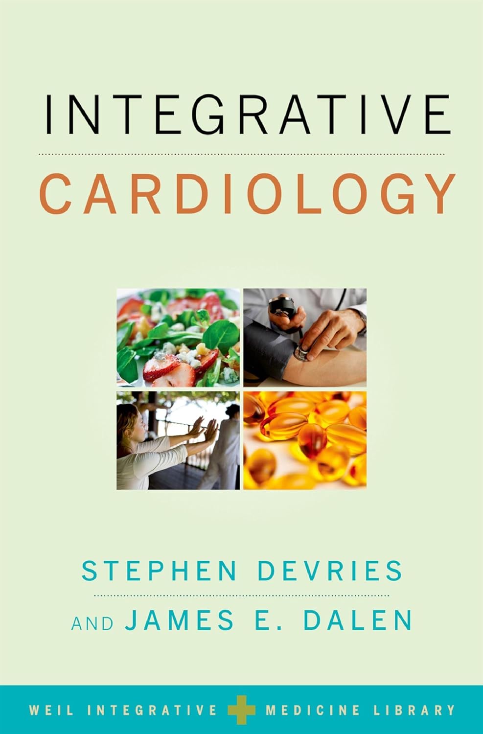 Integrative Cardiology (Weil Integrative Medicine Library) (PDF/EPUB Version)