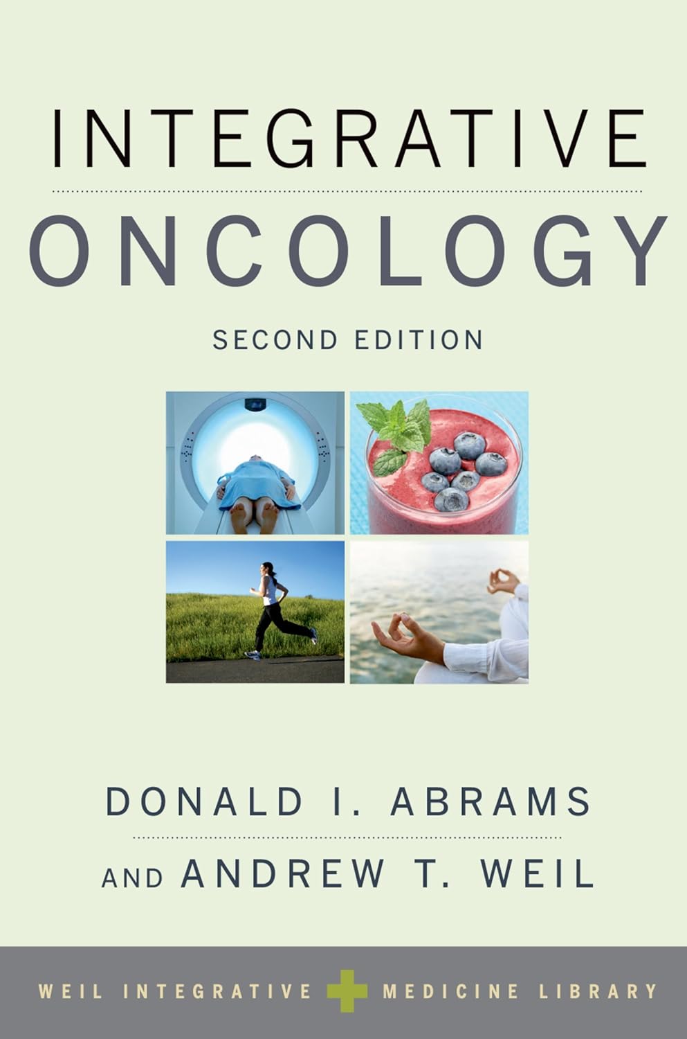 Integrative Oncology (Weil Integrative Medicine Library) (PDF/EPUB Version)