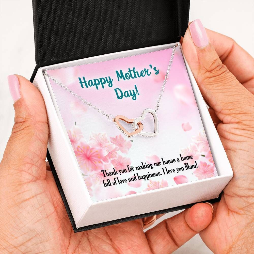 Interlocking Hearts Necklace Giving For Mom Thank You For Making Our House