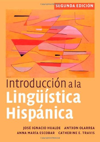 Introducción a la lingüística hispánica (Spanish Edition) (PDF/EPUB Version)