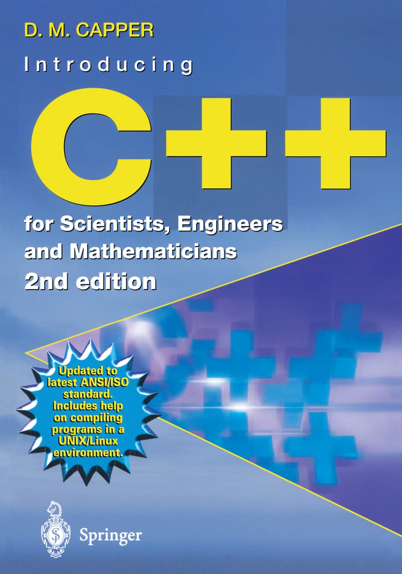 Introducing C++ for Scientists, Engineers and Mathematicians (PDF/EPUB Version)