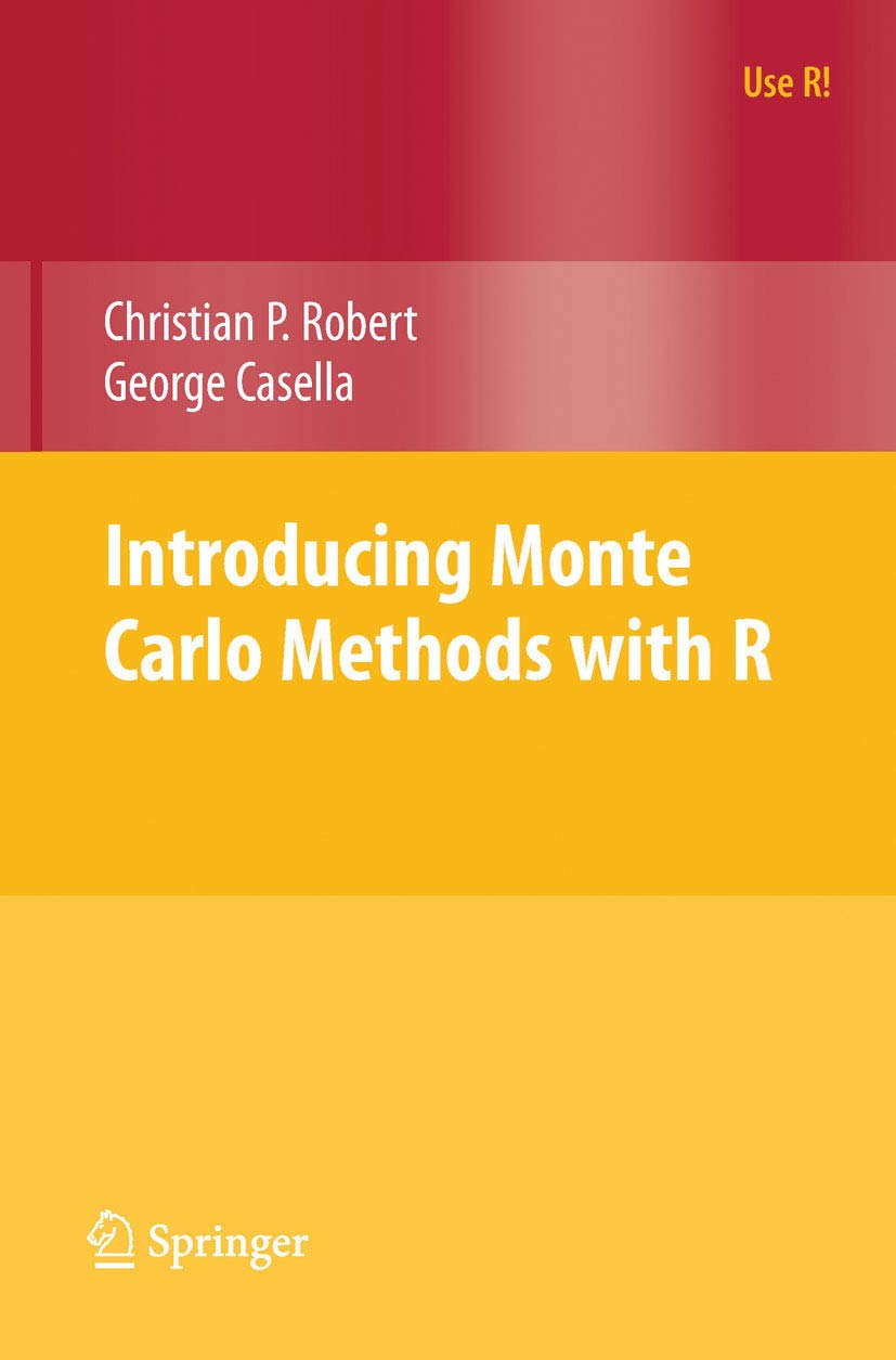 Introducing Monte Carlo Methods with R (Use R!) (PDF/EPUB Version)