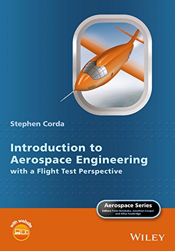 Introduction to Aerospace Engineering with a Flight Test Perspective (Aerospace Series) (PDF/EPUB Version)