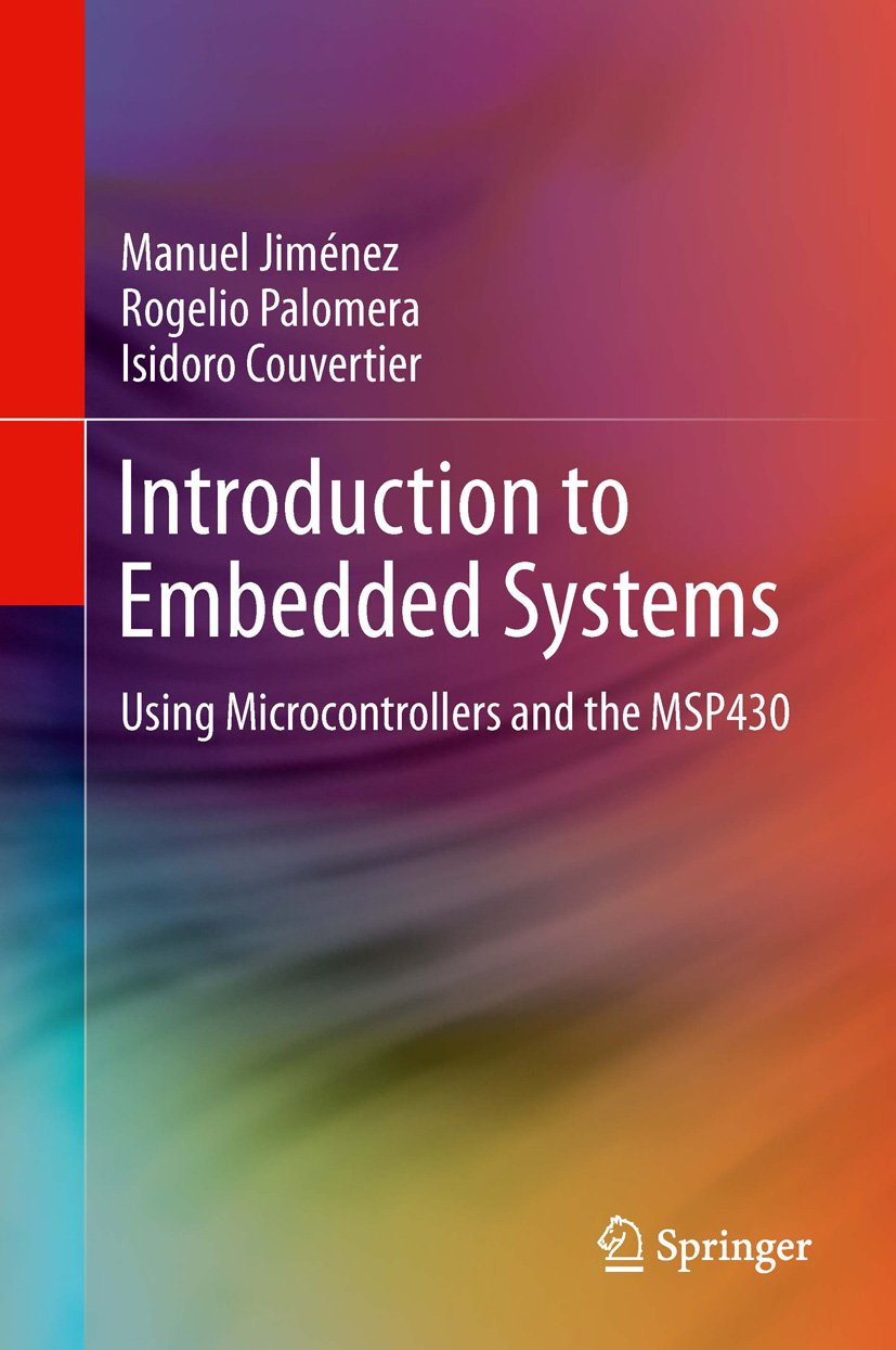 Introduction to Embedded Systems: Using Microcontrollers and the MSP430 (PDF/EPUB Version)