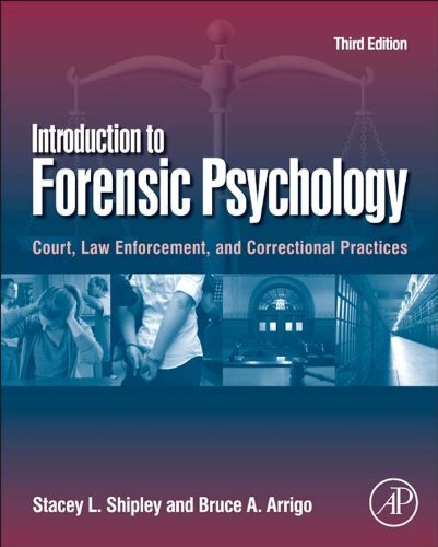 Introduction to Forensic Psychology: Court, Law Enforcement, and Correctional Practices (PDF/EPUB Version)