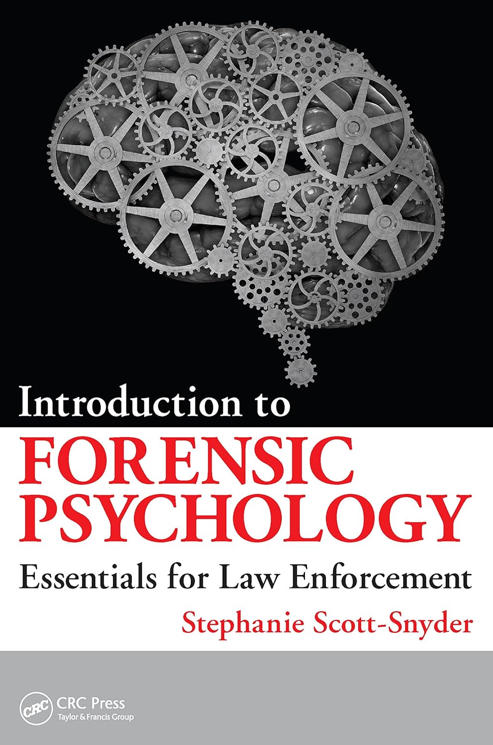Introduction to Forensic Psychology: Essentials for Law Enforcement (PDF/EPUB Version)