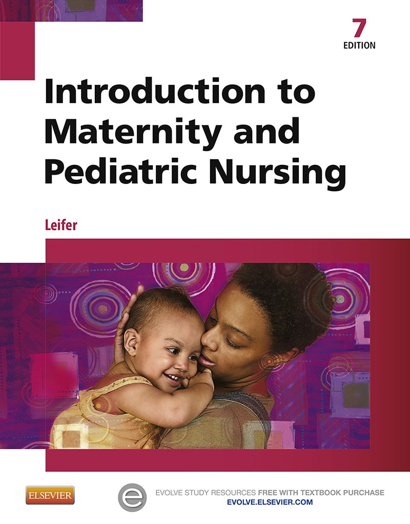 Introduction to Maternity and Pediatric Nursing - E-Book (PDF/EPUB Version)