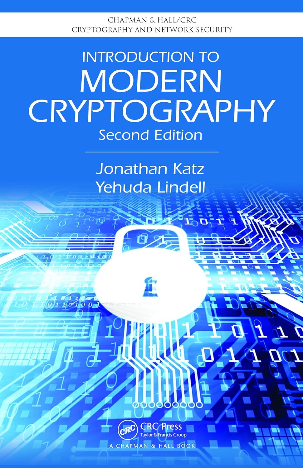 Introduction to Modern Cryptography (Chapman & Hall/CRC Cryptography and Network Security Series) (PDF/EPUB Version)