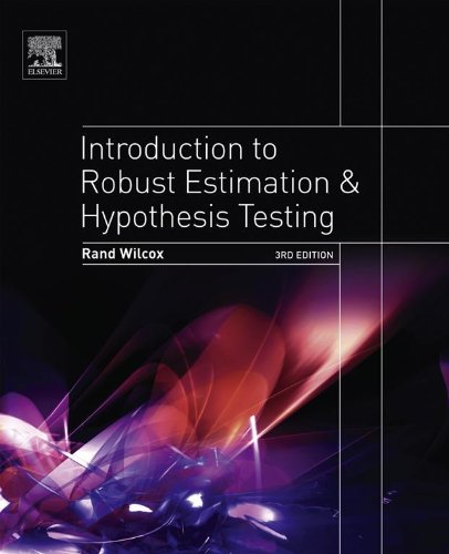 Introduction to Robust Estimation and Hypothesis Testing (Statistical Modeling and Decision Science) (PDF/EPUB Version)