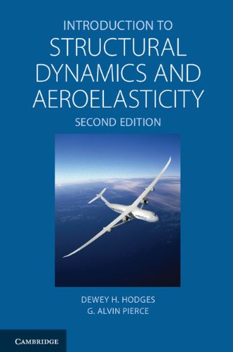 Introduction to Structural Dynamics and Aeroelasticity (Cambridge Aerospace Series Book 15) (PDF/EPUB Version)