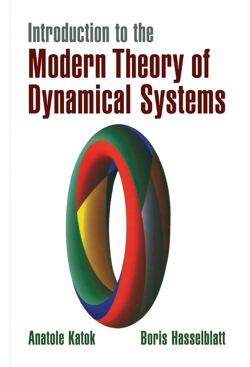 Introduction to the Modern Theory of Dynamical Systems (Encyclopedia of Mathematics and its Applications Book 54) (PDF/EPUB Version)