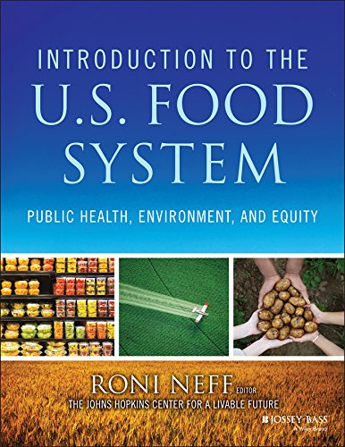 Introduction to the US Food System: Public Health, Environment, and Equity (PDF/EPUB Version)