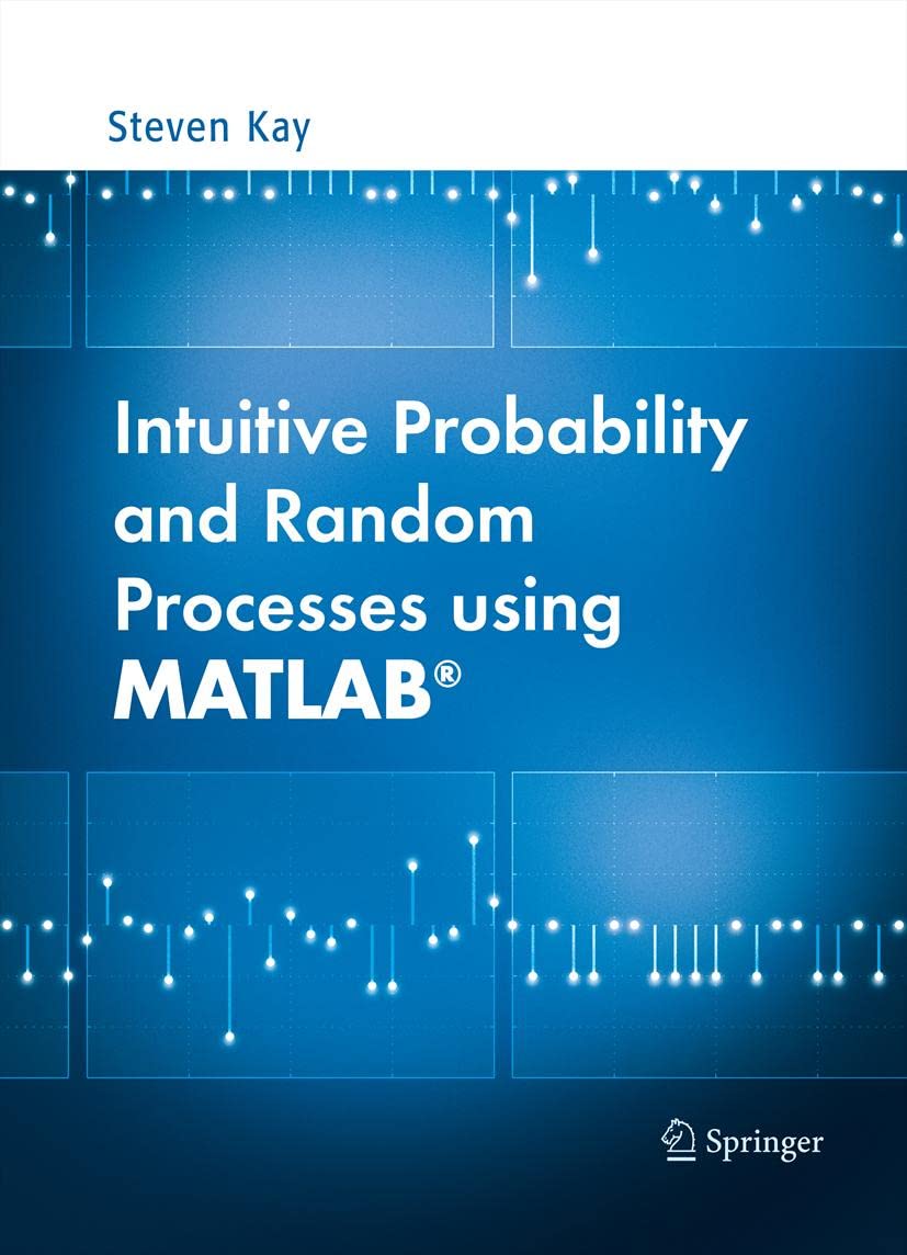 Intuitive Probability and Random Processes using MATLAB® (PDF/EPUB Version)