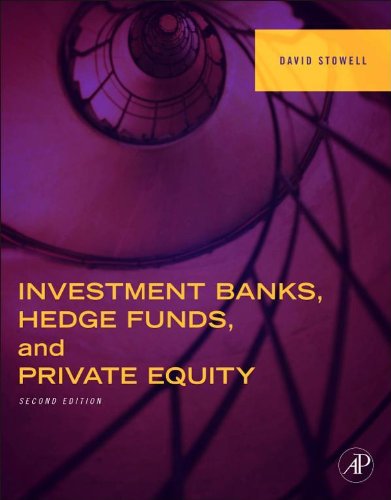 Investment Banks, Hedge Funds, and Private Equity (PDF/EPUB Version)