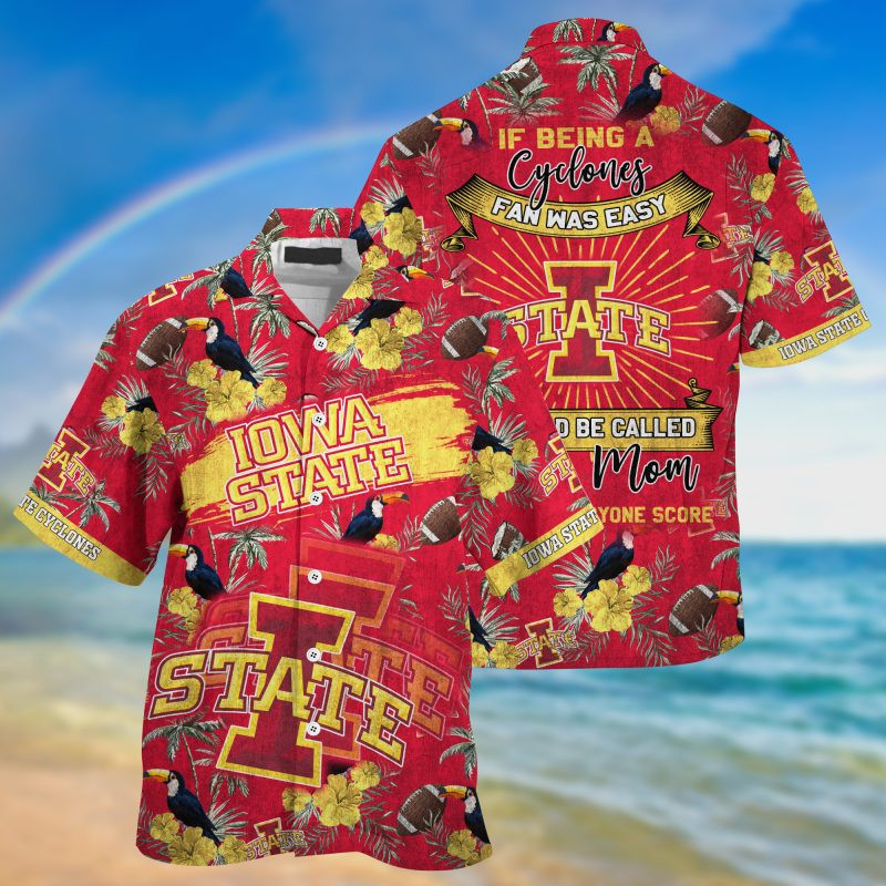 Iowa State Cyclones NCAA Summer – Hawaii Shirt For This Season – Gift For Sport Lovers Sporty Mom Lets Everyone Score