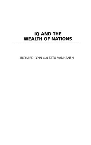 IQ and the Wealth of Nations (Human Evolution, Behavior, and Intelligence) (PDF/EPUB Version)