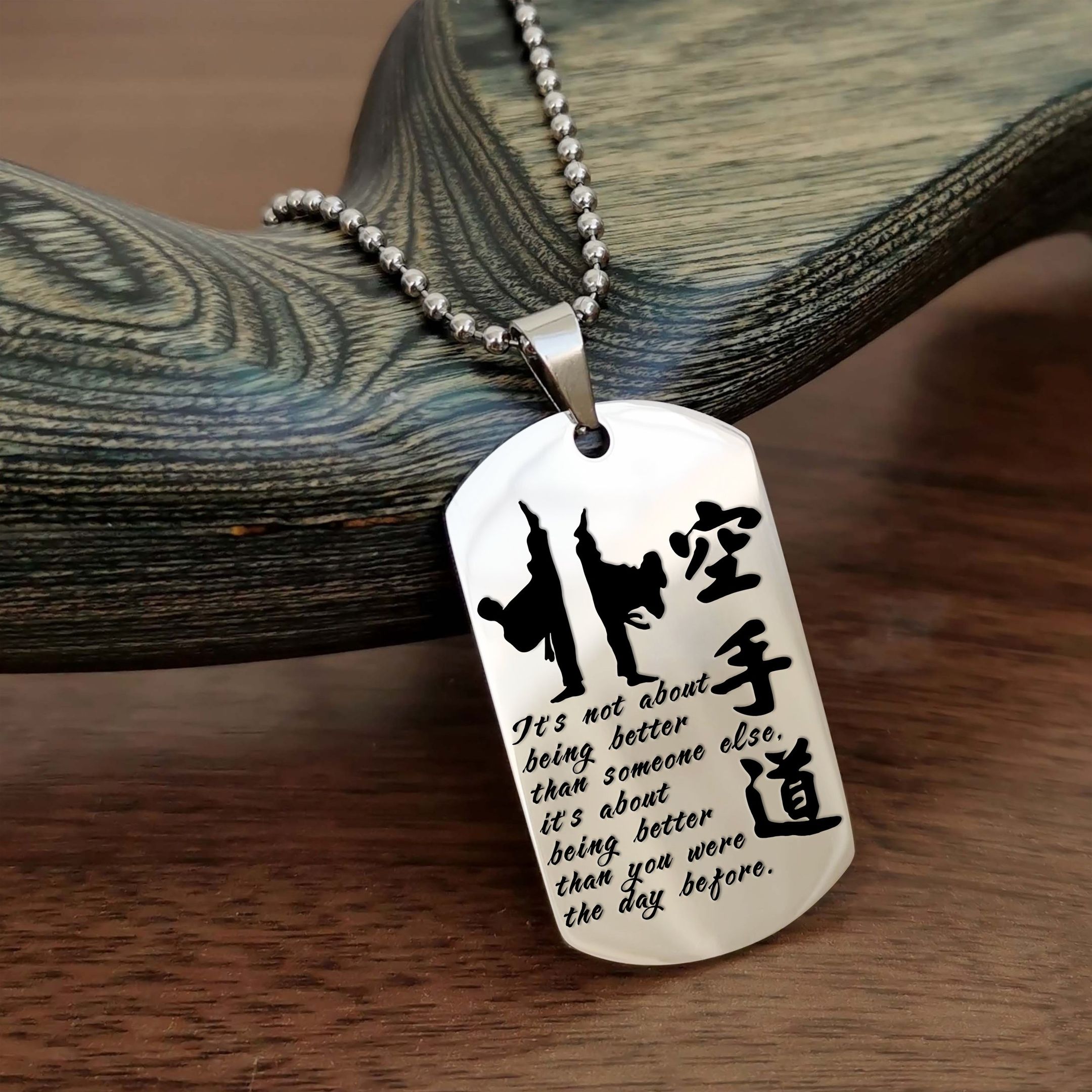 It’s Not About Being Better – Karate Dogtag