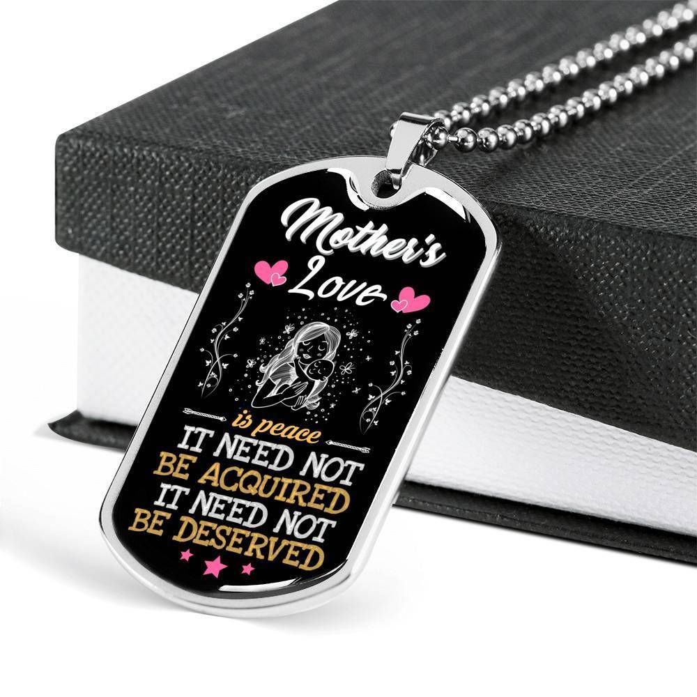 Its Peace It Need Not Be Acquired Dog Tag Necklace Gift For Mom