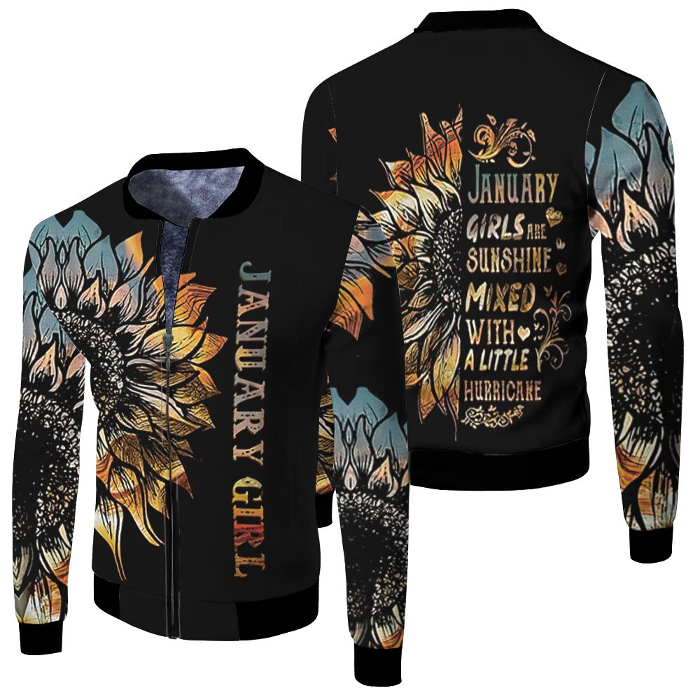 January girls are sunshine mixed with a little hurricane sunflower 3d jersey Fleece Bomber Jacket