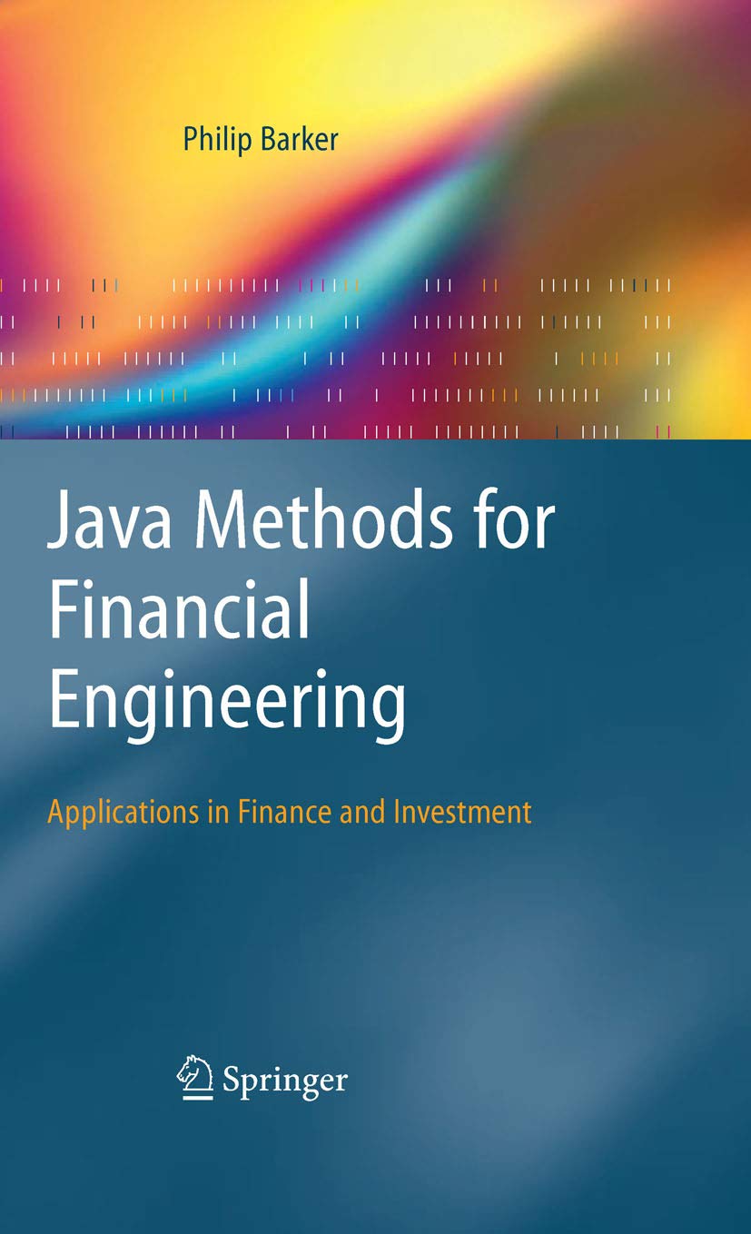 Java Methods for Financial Engineering: Applications in Finance and Investment (PDF/EPUB Version)