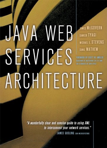 Java Web Services Architecture (The Morgan Kaufmann Series in Data Management Systems) (PDF/EPUB Version)