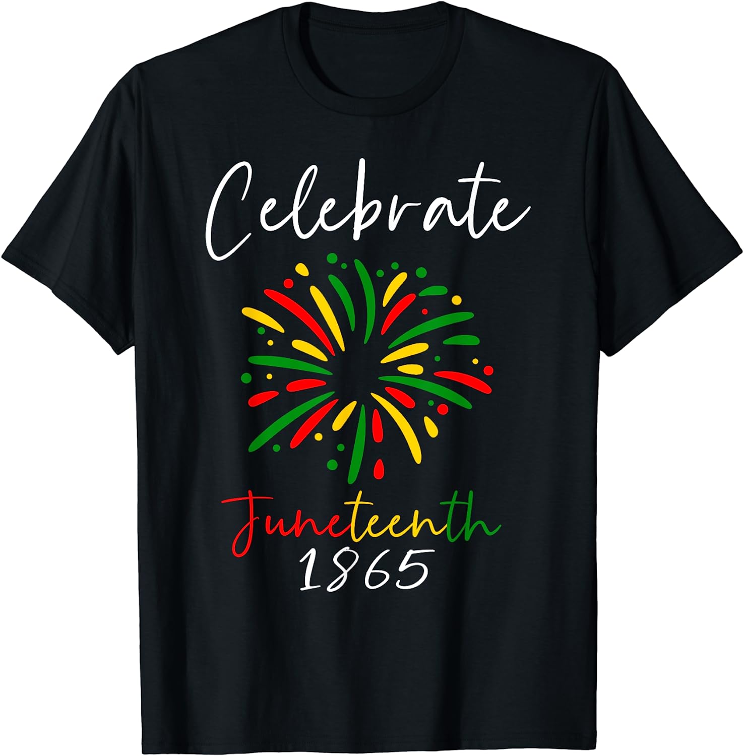 Juneteenth Celebrate 1865 Black History African AmericanT-Shirt