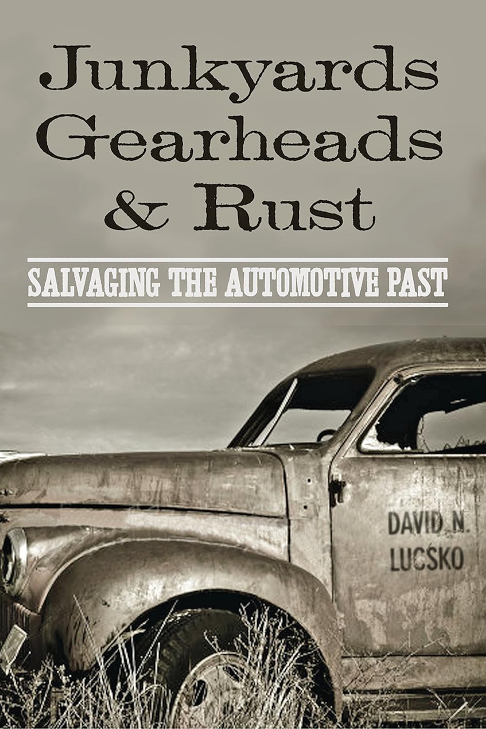 Junkyards, Gearheads, and Rust (PDF/EPUB Version)