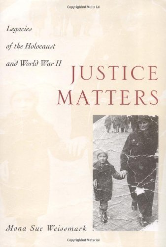 Justice Matters: Legacies of the Holocaust and World War II (PDF/EPUB Version)