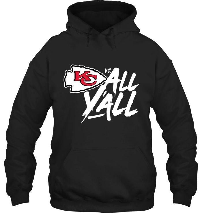 Kansas City Chiefs Vs All Y All Hoodie