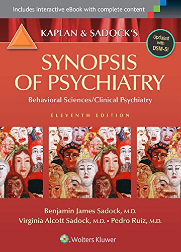 Kaplan and Sadock's Synopsis of Psychiatry: Behavioral Sciences/Clinical Psychiatry (PDF/EPUB Version)