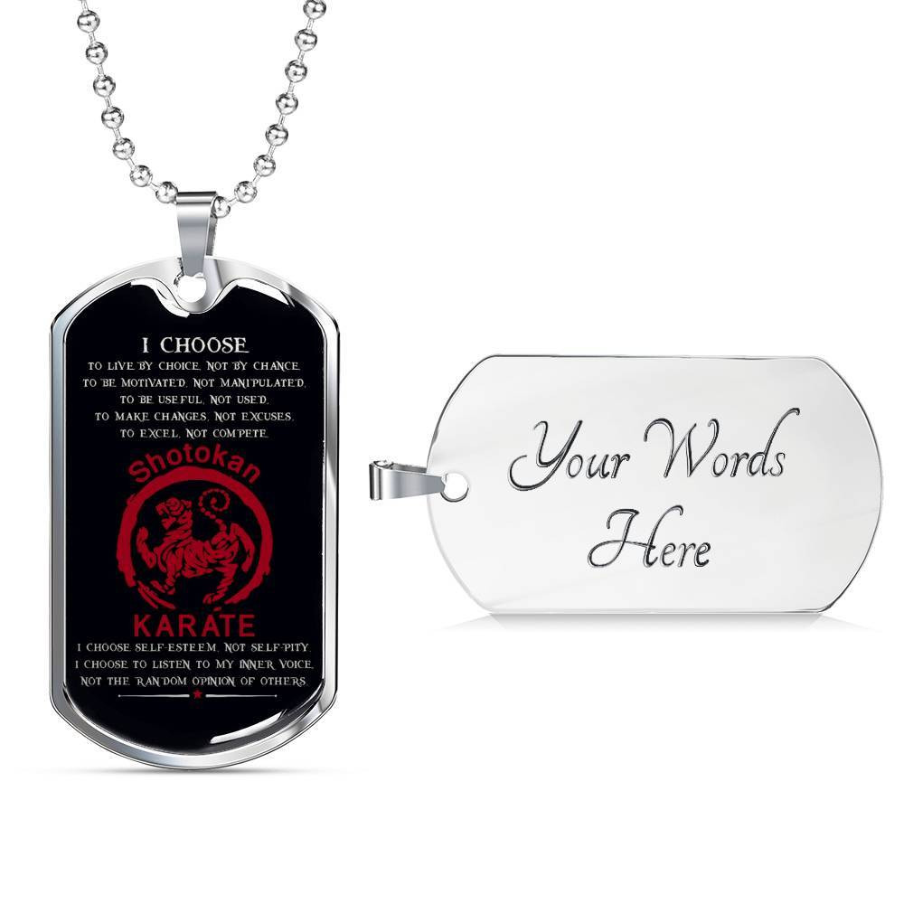 Karate – I Choose – English – Shotokan Karate – Black – Military Ball Chain