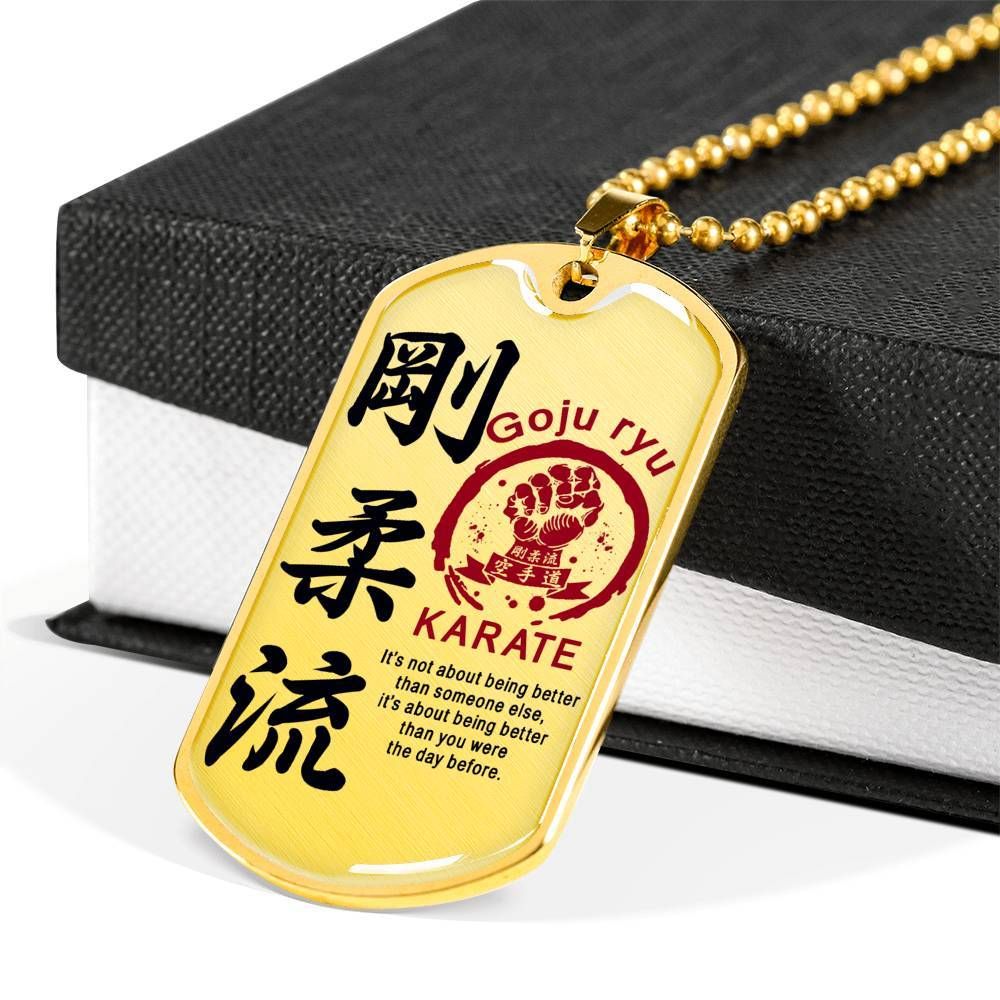 Karate – It’s Not About Being Better Than Someone Else – Goju Ryu Karate – Military Ball Chain