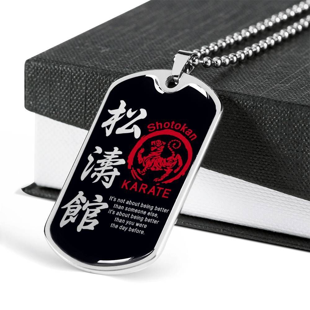Karate – It’s Not About Being Better Than Someone Else – Shotokan Karate – Black – Military Ball Chain