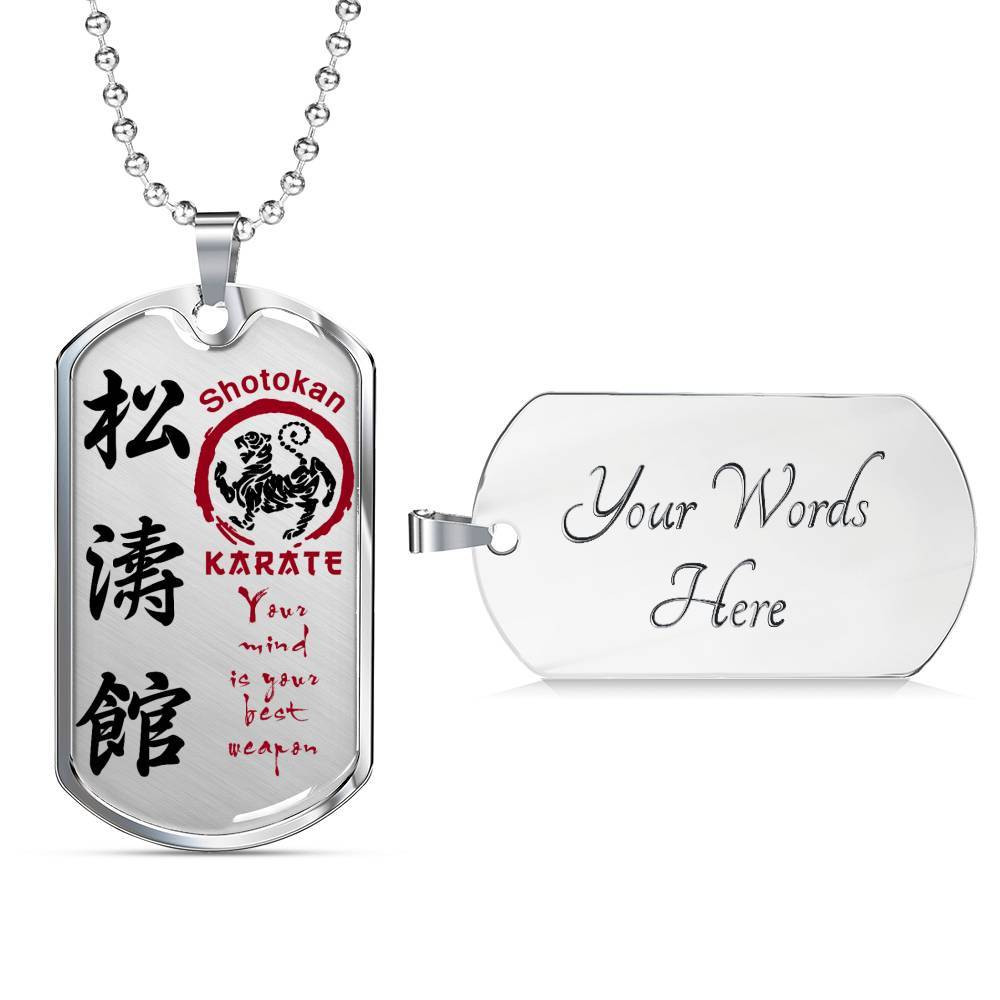 Karate – Your Mind Is Your Best Weapon – English – Shotokan Karate – Military Ball Chain