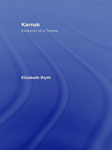 Karnak: Evolution of a Temple (PDF/EPUB Version)