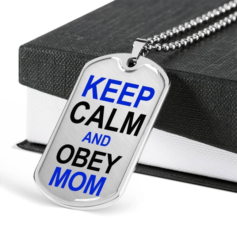 Keep Calm And Obey Mom Dog Tag Necklace For Mom