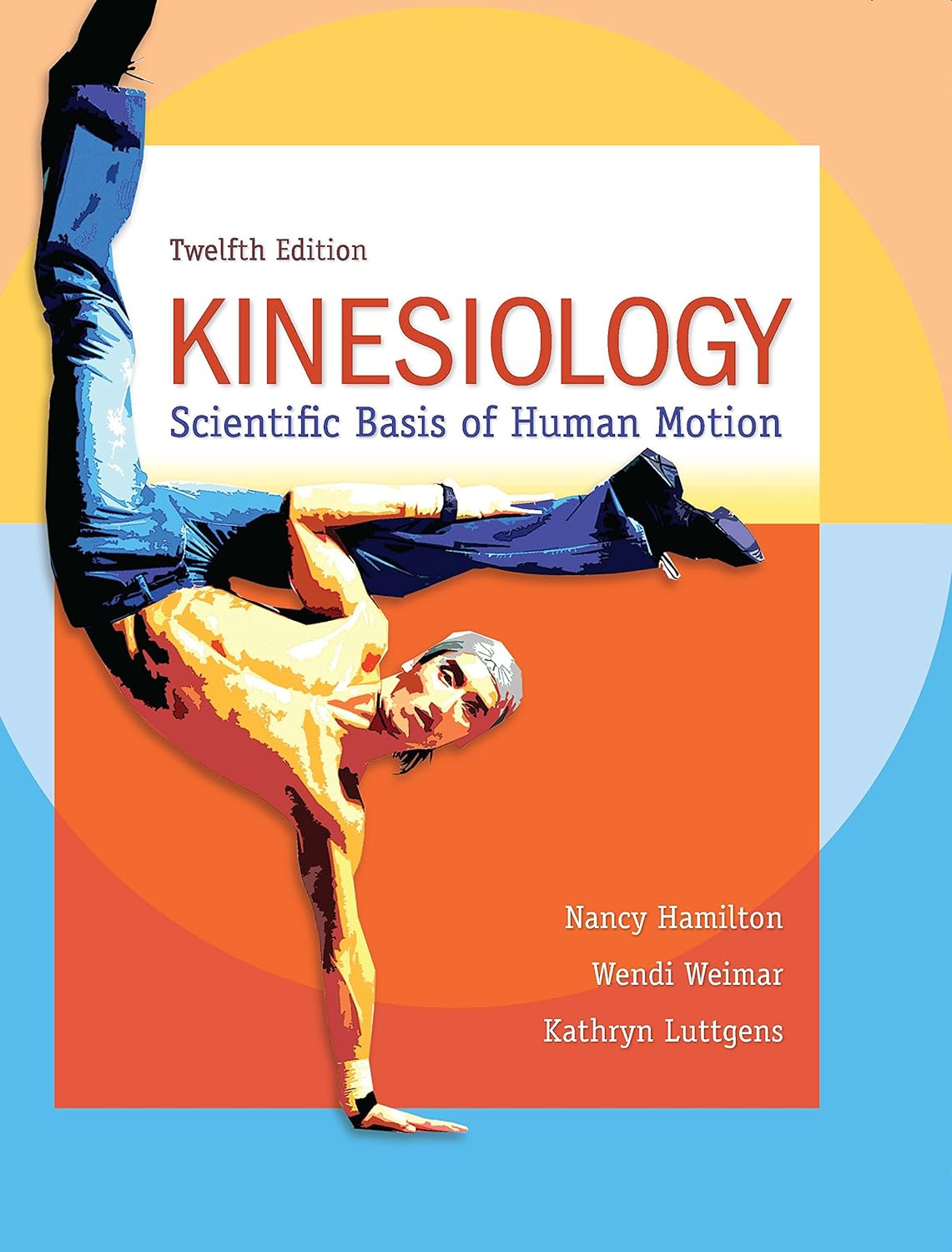 Kinesiology: Scientific Basis of Human Motion (PDF/EPUB Version)