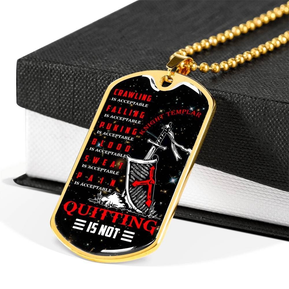 Knight Templar – Quitting Is Not – English – Military Ball Chain
