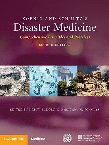 Koenig and Schultz's Disaster Medicine: Comprehensive Principles and Practices (PDF/EPUB Version)