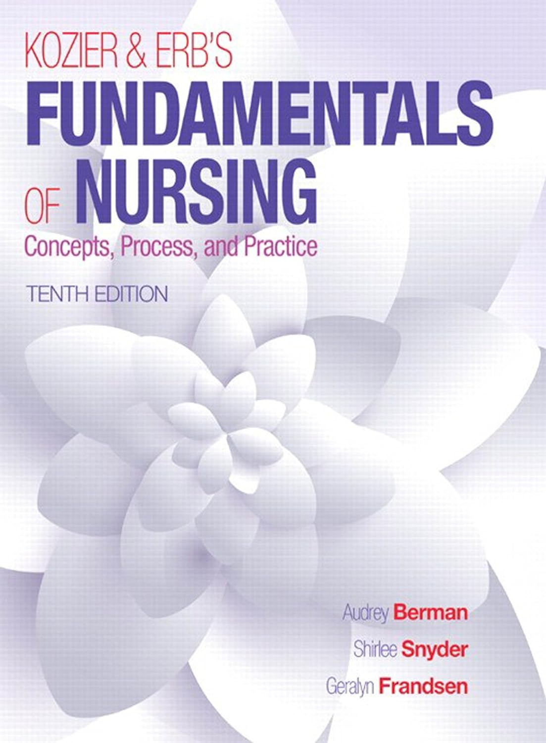 Kozier & Erb's Fundamentals of Nursing (2-downloads) (Fundamentals of Nursing (Kozier)) (PDF/EPUB Version)
