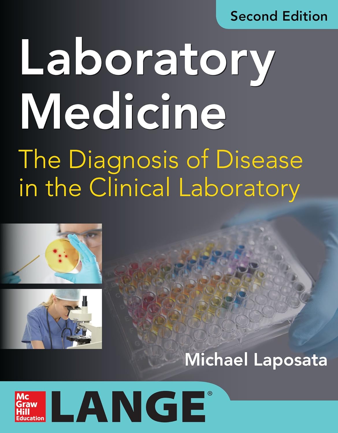 Laboratory Medicine Diagnosis of Disease in Clinical Laboratory 2/E (Lange) (PDF/EPUB Version)