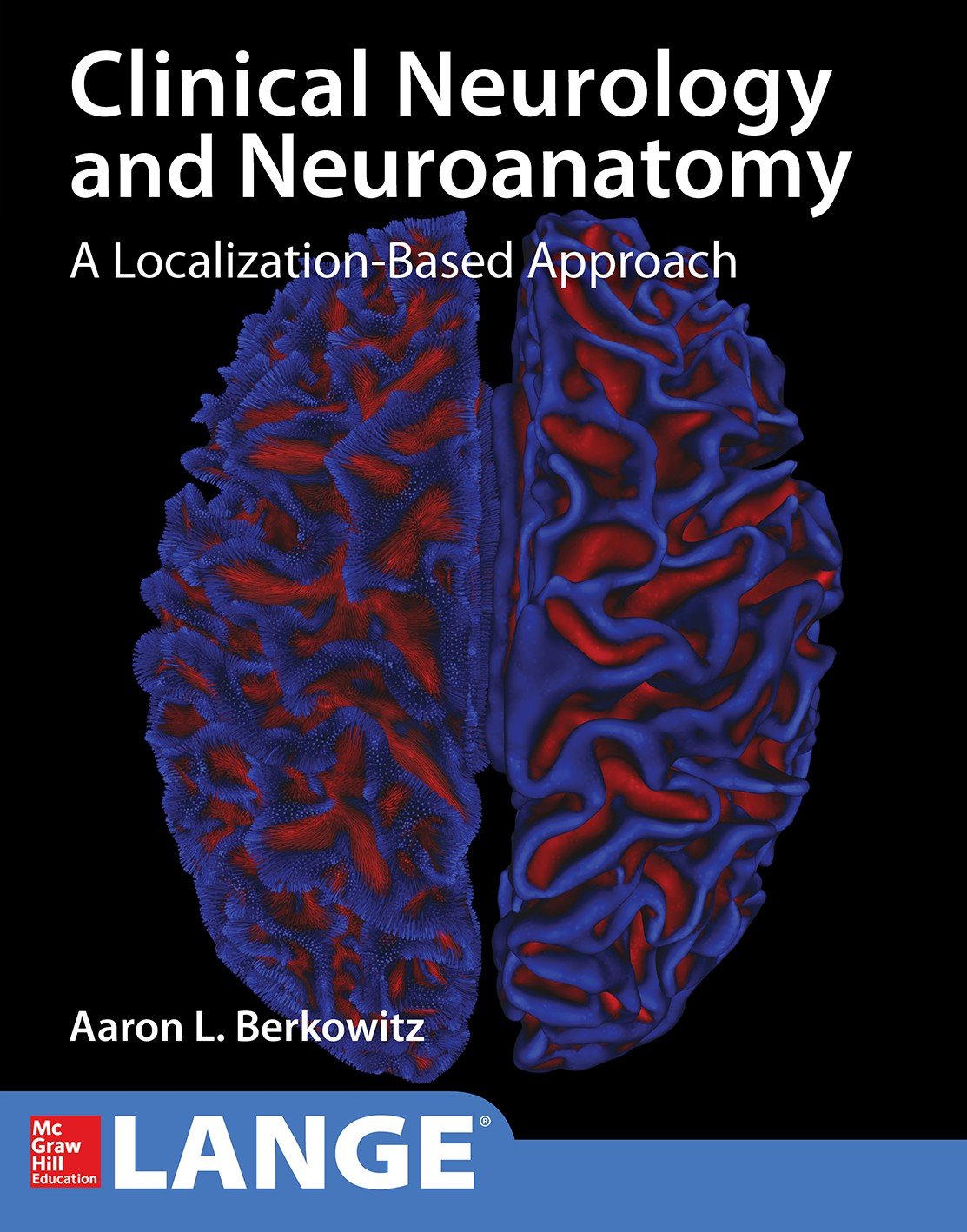 Lange Clinical Neurology and Neuroanatomy: A Localization-Based Approach (PDF/EPUB Version)